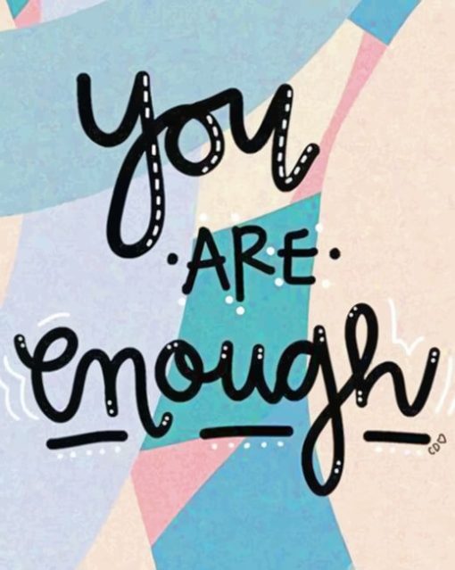 You Are Enough paint by numbers